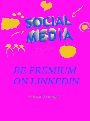cover image of Be Premium on LinkedIn